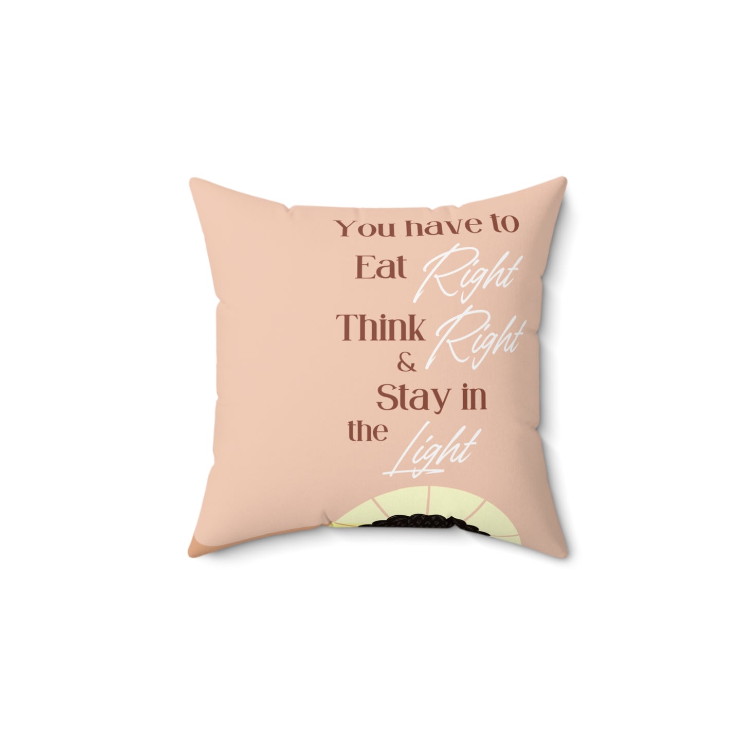 Stay in the Light-Spun Polyester Square Pillow